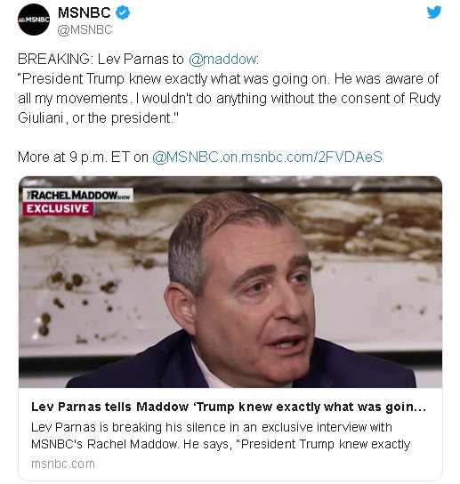 MSNBC tweet with quote from Rachel Maddow guest Lev Parnas, a former associate and operative of Rudy Giuliani and Donald Trump.