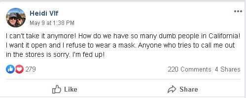 screenshot of comment from "anti-lockdown" activist on "Re-Open California" Facebook group, complaining about closed stores and the requirement to wear masks to protect others