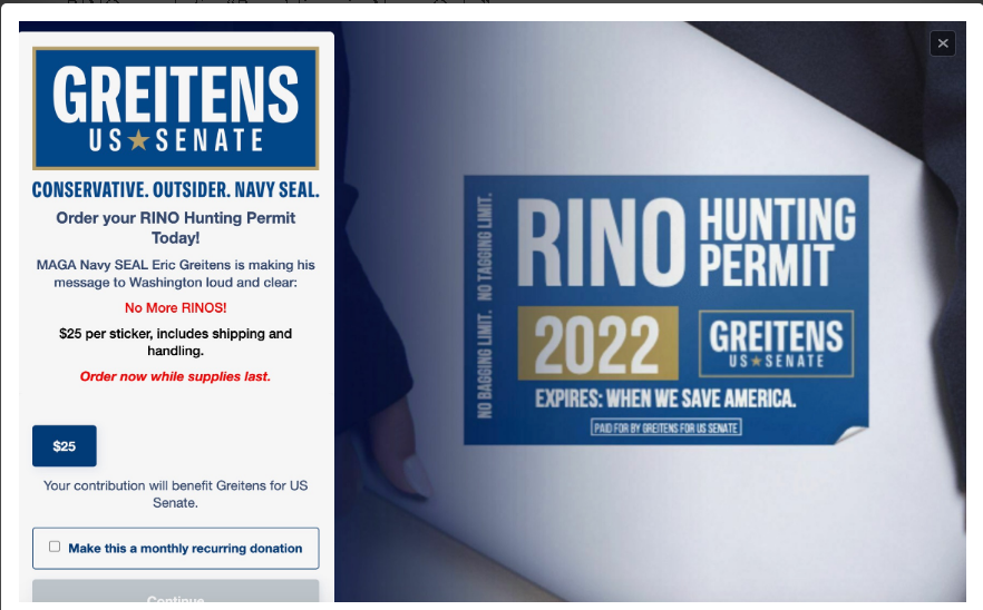 A campaign contribution solicitation from U.S. Senate candidate and disgraced former Missouri governor, Eric Greitens, in the form of a "RINO Hunting Permit"