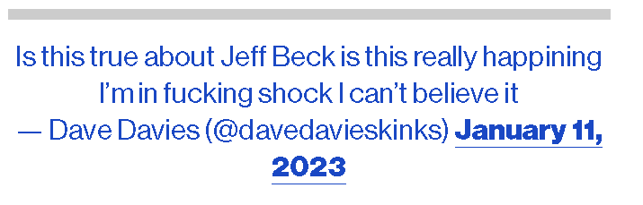 social media post from Kinks' guitarist Dave Davies, on the shock of learning Jeff Beck passing away